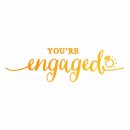 Ultimate Crafts Hotfoil Stamp Youre Engaged (3.5 x 1in)