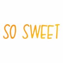 Ultimate Crafts Hotfoil Stamp So Sweet (3 x 0.8in)