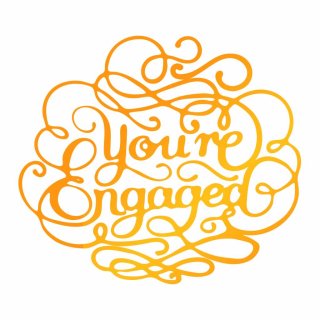 Ultimate Crafts Hotfoil Stamp Youre Engaged (3 x 2.6in)